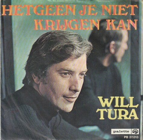 Will Tura - In de koolmijn + Hetgeen je niet krijgen kan (Vinylsingle)