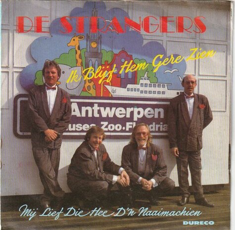 Strangers - Ik Blijf Hem Gere Zien + Mij Lief Die Hee D'n Naaimachien (Vinylsingle)