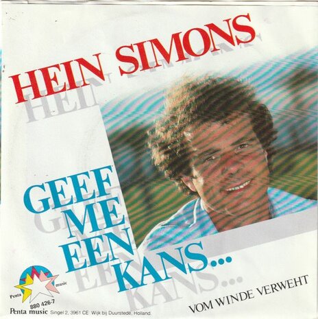 Hein Simons - Geef me een kans + Vom winde verweht (Vinylsingle)