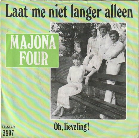 Majona Four - Laat me niet langer alleen + Oh. lieveling (Vinylsingle)