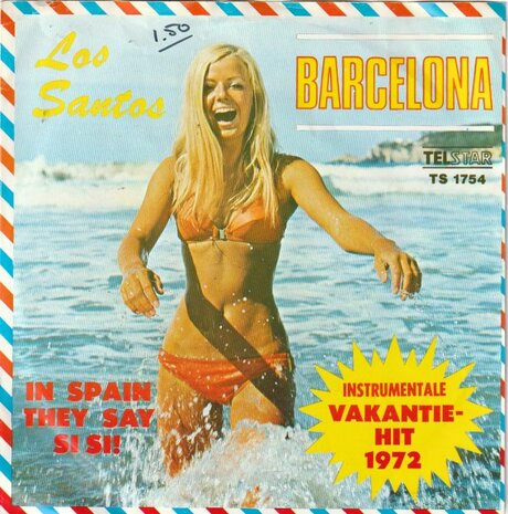 Los Santos - Barcelona + In Spain They Say Si Si (Vinylsingle)