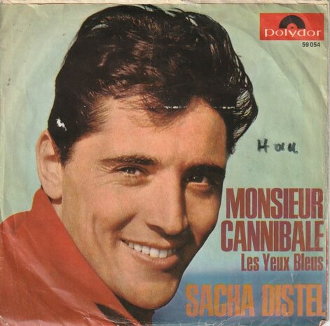 Sacha Distel - Monsieur cannibale + L'incendie a rio (Vinylsingle)