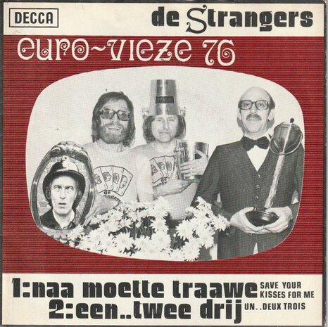 Strangers - Naa moette traawe + Een..twee drij (Vinylsingle)