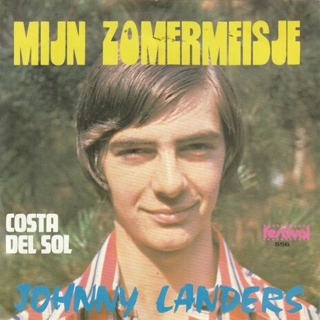 John Landers - Mijn Zomer Meisje + Costa Del Sol (Vinylsingle)