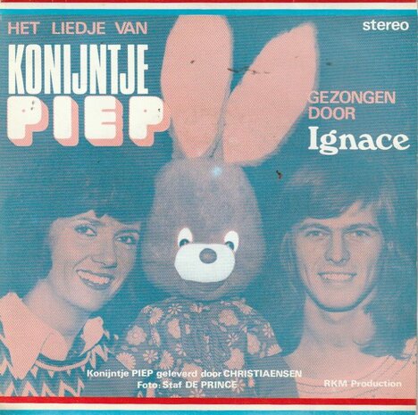 Ignace - Het Liedje Van Konijntje Piep + (Instrumentale Versie) (Vinylsingle)
