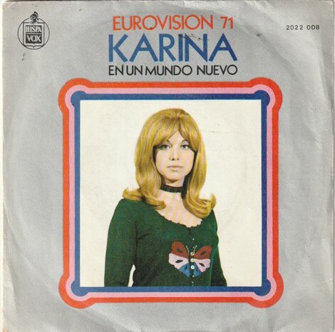 Karina - En Un Mundo Nuevo + Quisiera Tener (Vinylsingle)