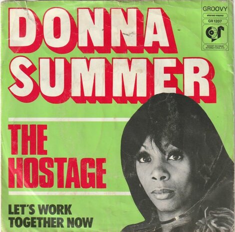 Donna Summer - The hostage + Let's work together now (Vinylsingle)