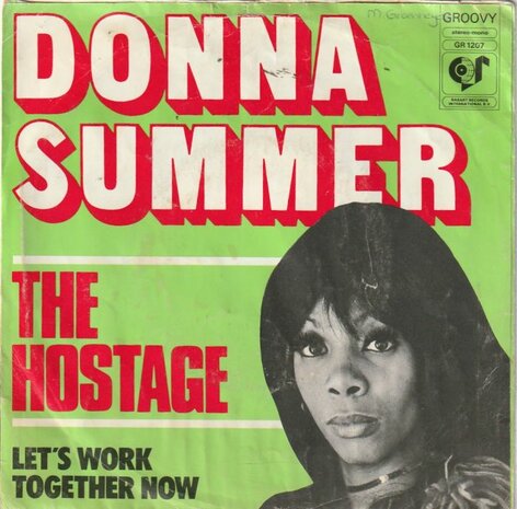 Donna Summer - The hostage + Let's work together now (Vinylsingle)