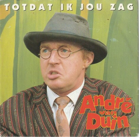 Andre van Duin - Totdat ik jou zag + Eenzaam en verlaten (Vinylsingle)