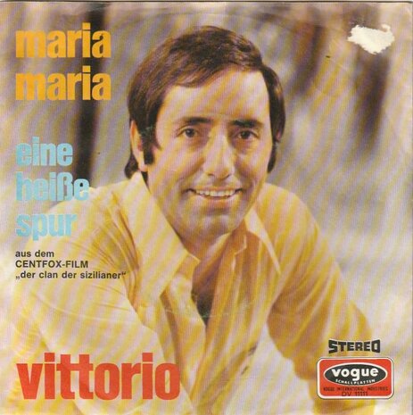 Vittorio - Maria Maria + Eine heisse spur (Vinylsingle)