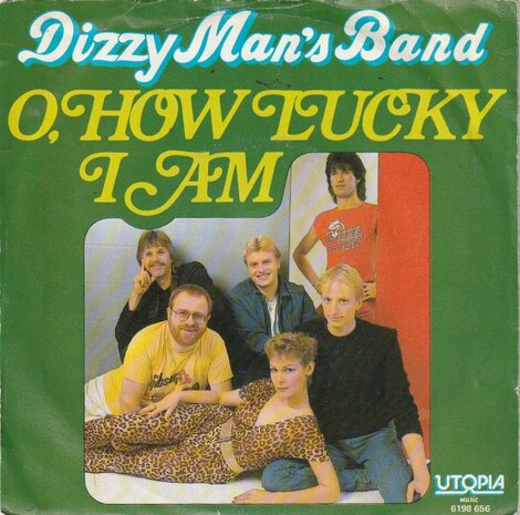 Dizzy Man's Band - O, how lucky I am + All-in the game (Vinylsingle)