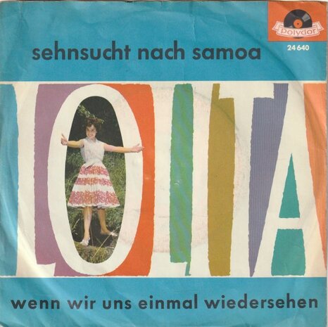 Lolita - Sehnsucht nach Samoa + Wenn wir uns einaml wiedersehen (Vinylsingle)