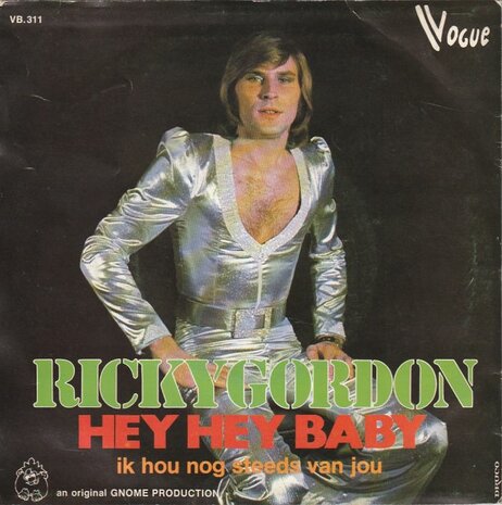 Ricky Gordon - Hey Hey Baby + Ik Hou Nog Steeds Van Jou (Vinylsingle)