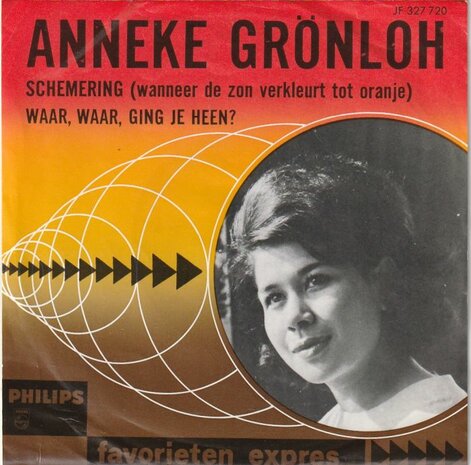 Anneke Gronloh - Schemering + Waar. waar. ging je heen? (Vinylsingle)