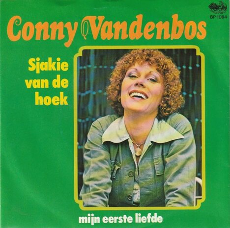 Conny van den Bos - Sjakie van de hoek + Mijn eerste liefde (Vinylsingle)