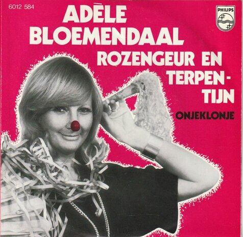Adele Bloemendaal - Rozengeur en terpentijn + Onjeklonje (Vinylsingle)