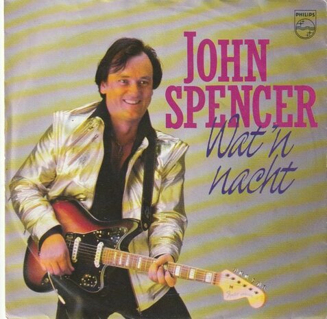 John Spencer - Wat een nacht + Ode aan Elvis (Vinylsingle)