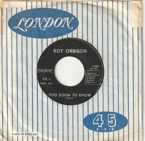 Roy Orbison - Too soon to know + You'll never be sixteen (Vinylsingle)