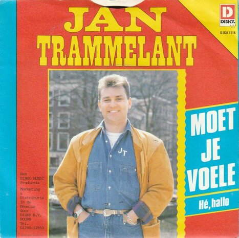 Jan Trammelant - Moet je voele + He. hallo (Vinylsingle)
