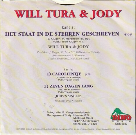Will Tura & Jody - Het staat in de sterren geschreven + Carolientje + 7 dagen lang (Vinylsingle)