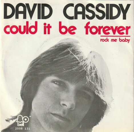 David Cassidy - Could It Be Forever + Rock Me Baby (Vinylsingle)