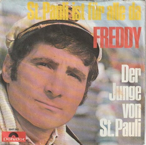 Freddy Quinn - St. Pauli ist fur alle da + Der jonge von St. Pauli (Vinylsingle)