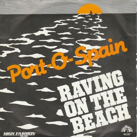 Port-O-Spain - Raving on the beach + Raving on the beach (Vinylsingle)