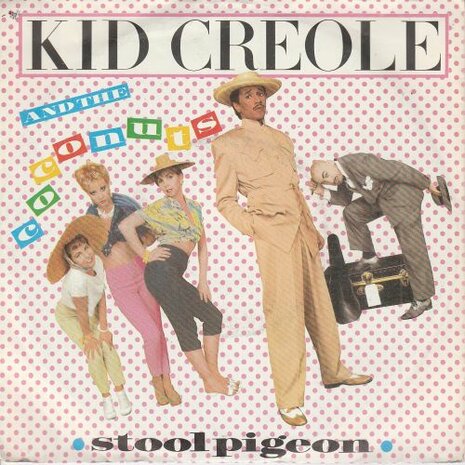 Kid Creole & the Coconuts - Stool pigeon + In the jungle (Vinylsingle)