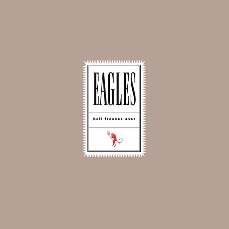 THE EAGLES - HELL FREEZES OVER (Vinyl LP)