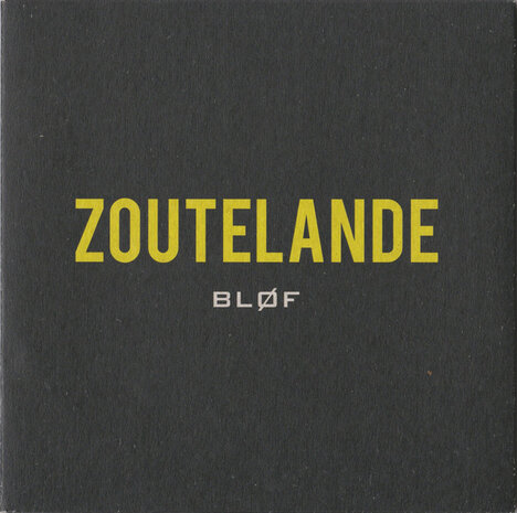 Blof ft. Geike Arnaert - Zoutelande + Zoutelande -PRE-ORDER- (Vinylsingle)