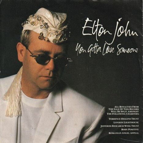 Elton John - You gotta love someone + Medicine man (Vinylsingle)