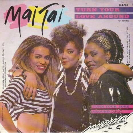 Mai Tai - Turn your love around + (dub mix) (Vinylsingle)