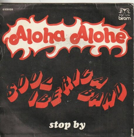 Soul Ibercia Band - Aloha Alohe + Stop By (Vinylsingle)