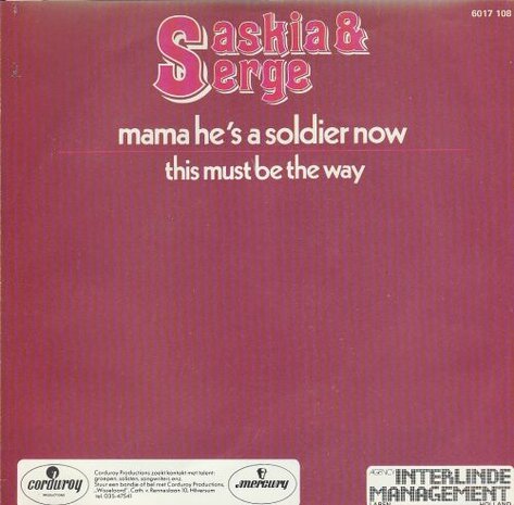 Saskia & Serge - Mama he's a soldier now + This must be (Vinylsingle)