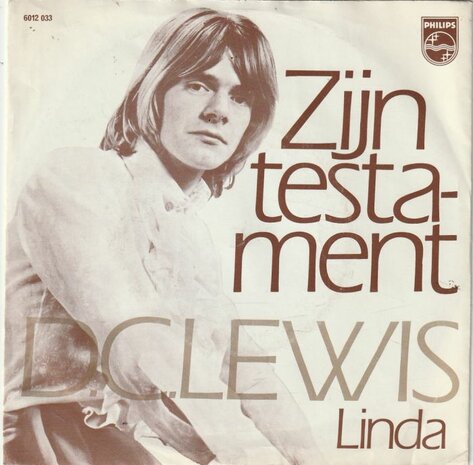 D.C. Lewis - Zijn testament + Linda (Vinylsingle)