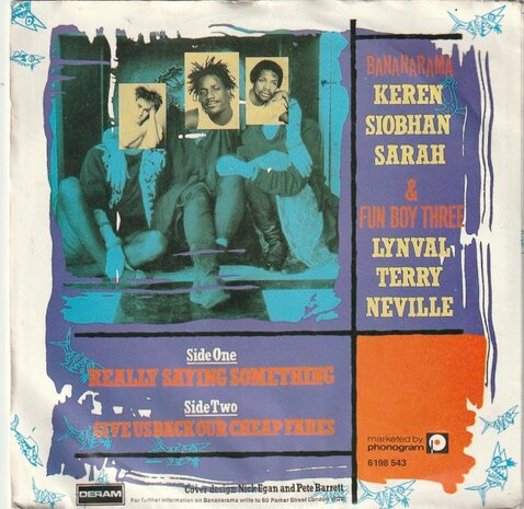 Bananarama - Really saying something + Give us back our cheap fares (Vinylsingle)