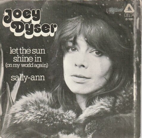 Joey Dyser - Let the sun shine in + Sally Ann (Vinylsingle)