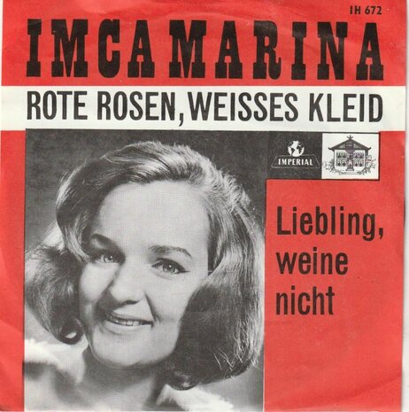 Imca Marina - Rote rosen, weisses kleid + Liebling, weine nicht (Vinylsingle)