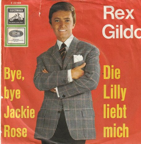Rex Gildo - Die Lilly Liebt Mich + Bye, Bye Jackie Rose (Vinylsingle)