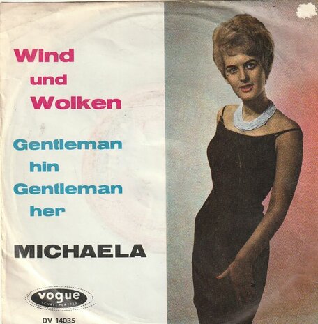 Michaela - Wind Und Wolken + Gentleman Hin - Gentleman Her (Vinylsingle)