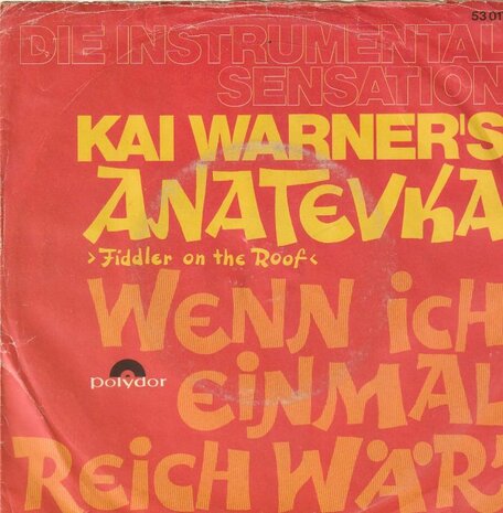 Kai Warner - Anatevka + If I were a rich man (Vinylsingle)