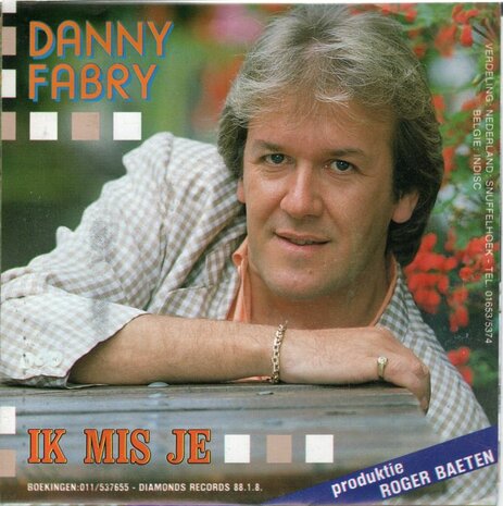 Danny Fabry - Ik mis je + Kelly's dream (Vinylsingle)
