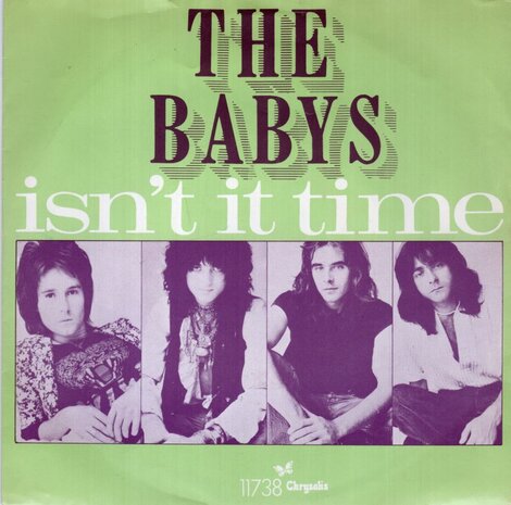 Babys - Isn't it time + Give me your love (Vinylsingle)