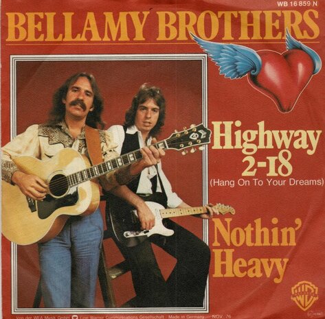 Bellamy Brothers - Highway 2-18 + Nothin' heavy (Vinylsingle)