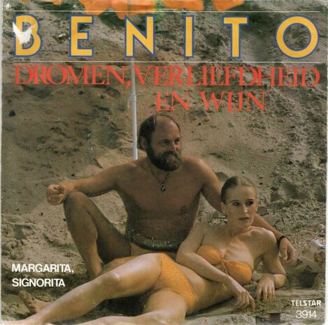 Benito - Dromen, verliefdheid en wijn + Margarita, Signorita (Vinylsingle)
