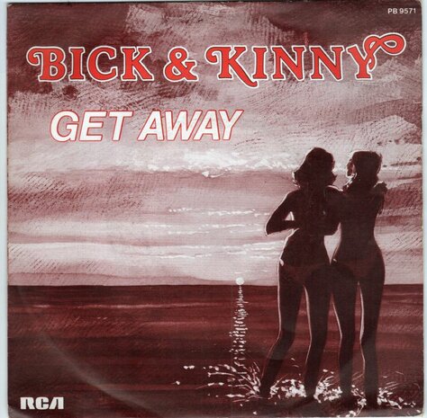 Bick & Kinny - Get Away + (Part 2) (Vinylsingle)
