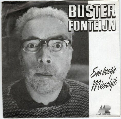 Buster Fonteijn - Een beetje misselijk + Wij vonden elkaar (Vinylsingle)