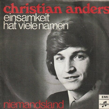 Christian Anders - Einsamket hat vile namen + Niemandsland (Vinylsingle)
