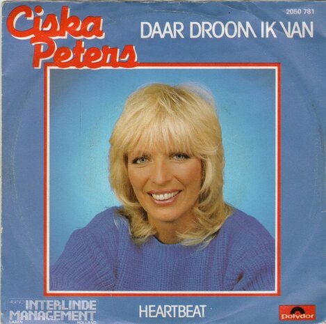 Ciska Peters - Daar droom ik van + Heartbeat (Vinylsingle)