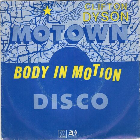 Clifton Dyson - Body In Motion + You Gotta Keep Dancin' (Vinylsingle)